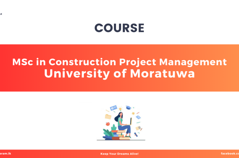 MSc in Construction Project Management at University of Moratuwa